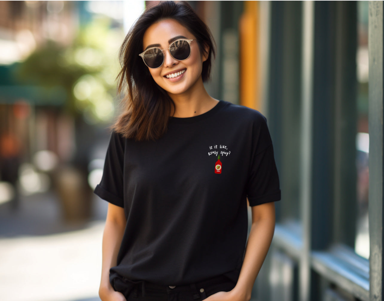 It's Like, Really Spicy Tee