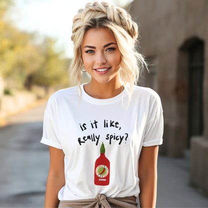 Cute Blonde Girl in Is It Really Spicy Shirt by Unwrapped Collections, Minimalistic Cute Shirt in White