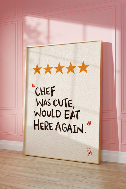 Lively Watercolor Chef Was Cute, Would Eat Here Again - Hand-Drawn 5-Star Rated Artwork. Get Inspired with the Quote! Perfect for Digital Prints, Wall Decor, Wall Art, and Posters. Shop Now!